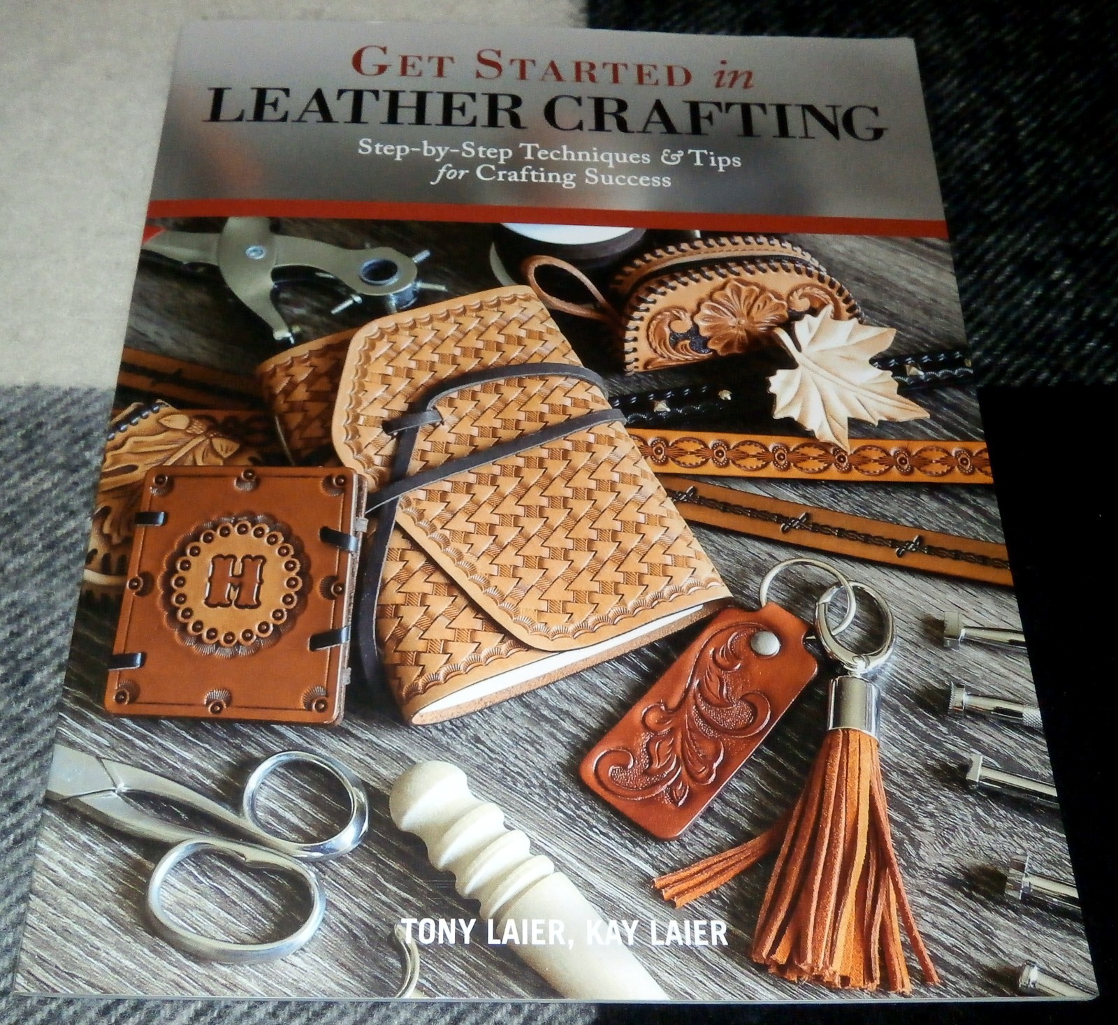 Get Started in Leather Crafting | Tony & Kay Laier | GREAT Cond | Fast Shipping!