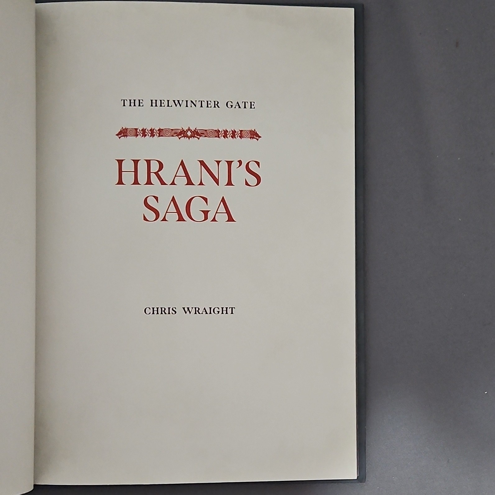 The Helwinter Gate: Hrani’s Saga Hardcover by Chris Wraight English