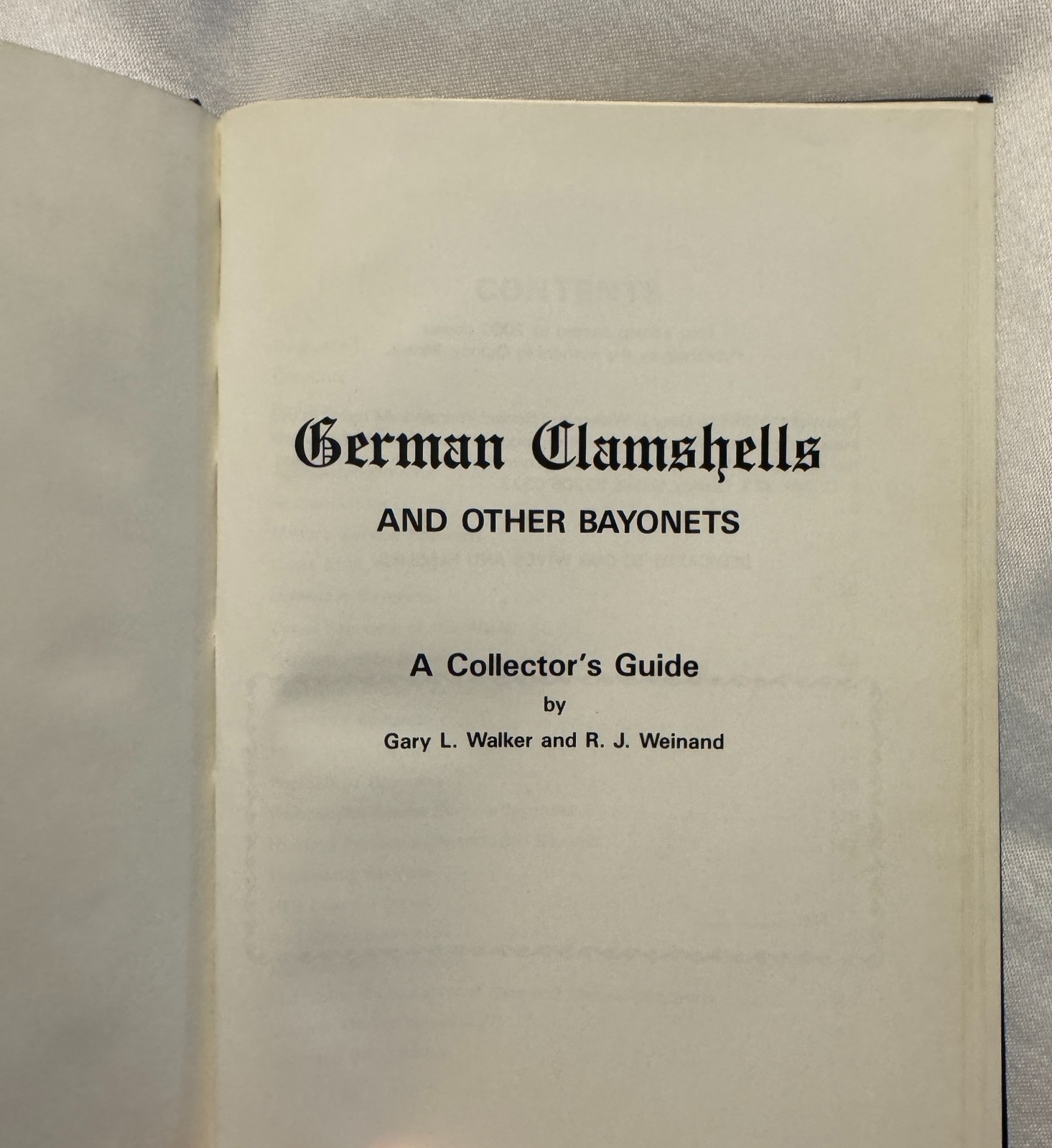 German Clamshells and Other Bayonets, A Collector’s Guide by Gary L. Walker – HC