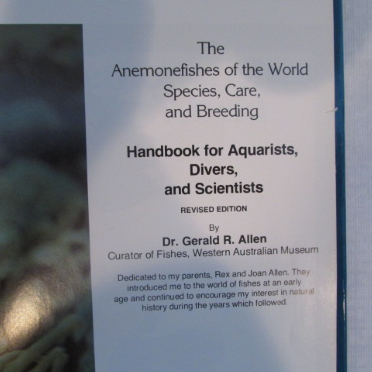 Anemonefishes of the World by Dr. Gerald R Allen