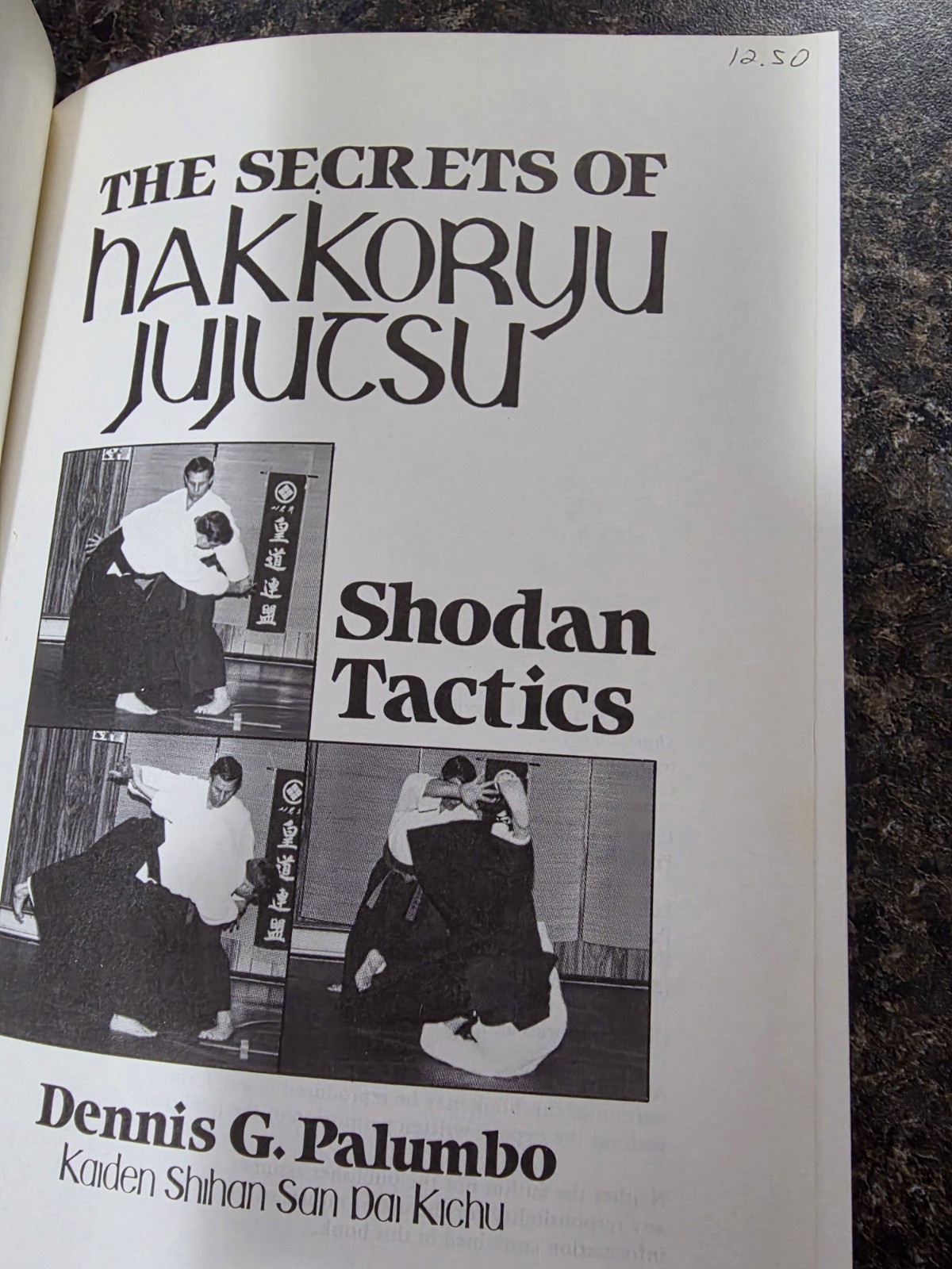 Paladin Press Secrets of Hakkoryu Jujutsu Shodan Tactics Paperback Palumbo