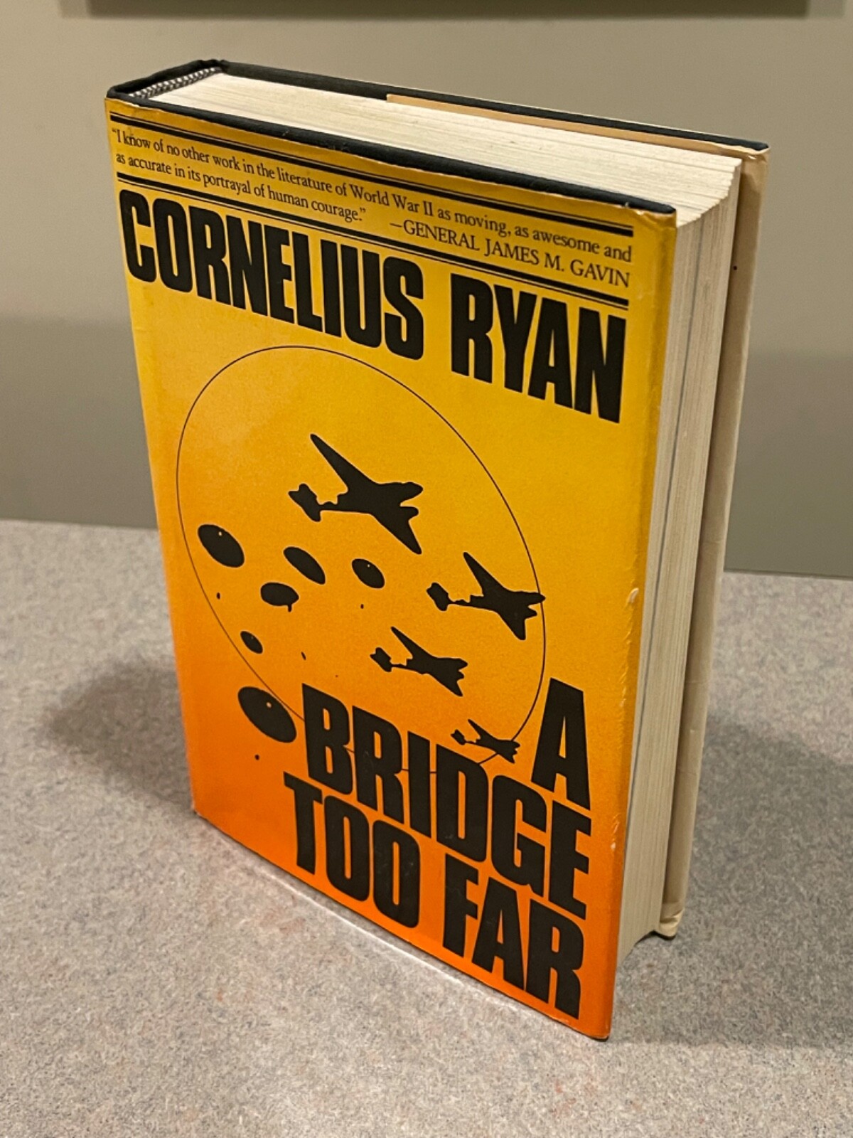 A Bridge Too Far by Cornelius Ryan (1974 First Edition, 4th Printing Hardcover)