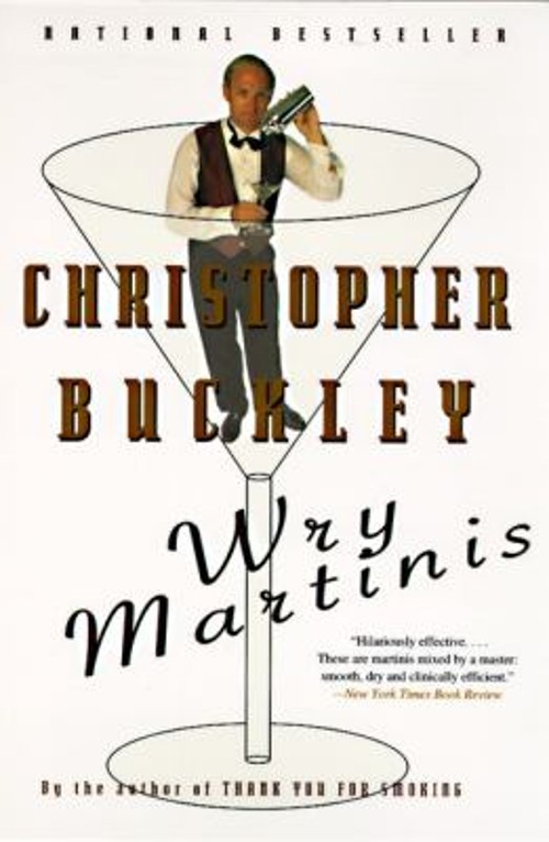 Wry Martinis Paperback Christopher Buckley
