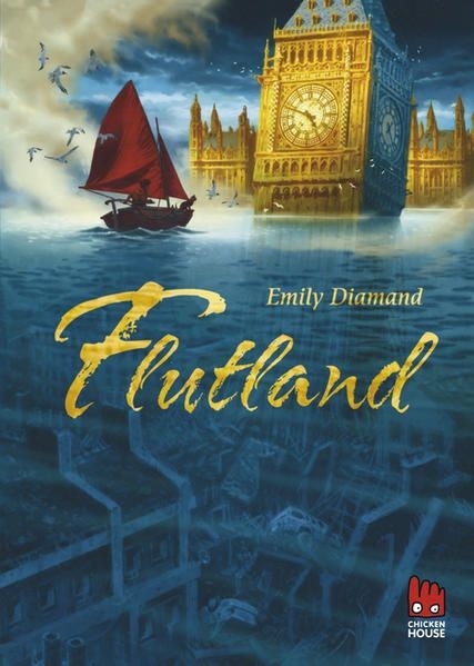 Flutland. Emily Diamand. Aus dem Engl. von Eike Schönfeld / Chicken House Diaman