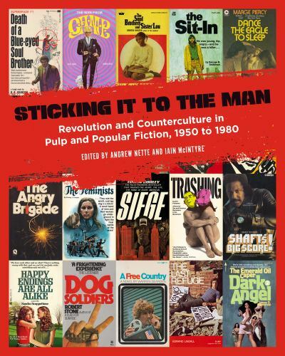Sticking It to the Man: Revolution and Counterculture in Pulp and Popular Ficti