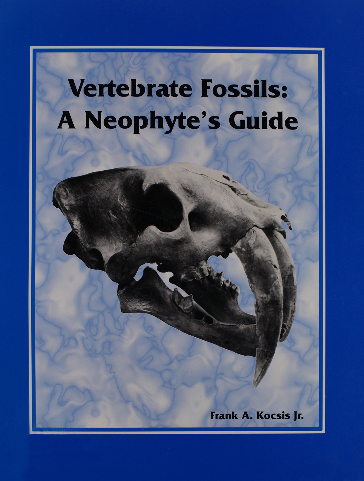 Vertebrate fossils: A neophyte’s guide
