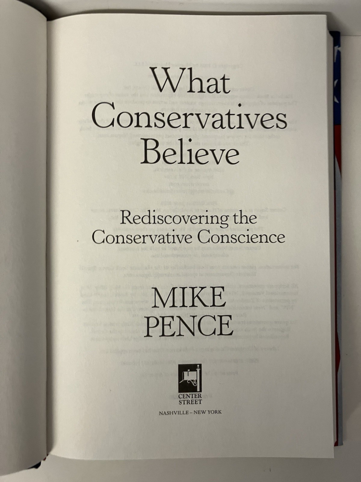What Conservatives Believe by Mike Pence 2026 Hardcover LIKE NEW