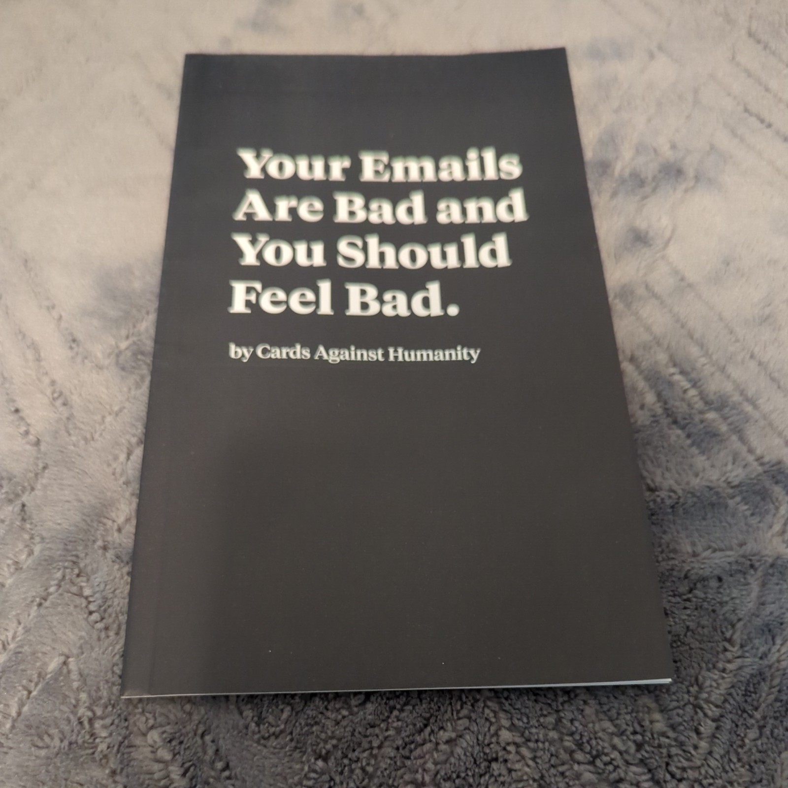Cards Against Humanity Book ‘Your Emails Are Bad & You Should Feel Bad’ Booklet