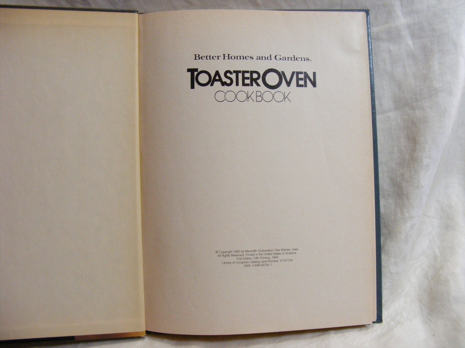 Vintage Better Homes & Gardens Toaster Oven Cookbook Copyright 1982 3-d
