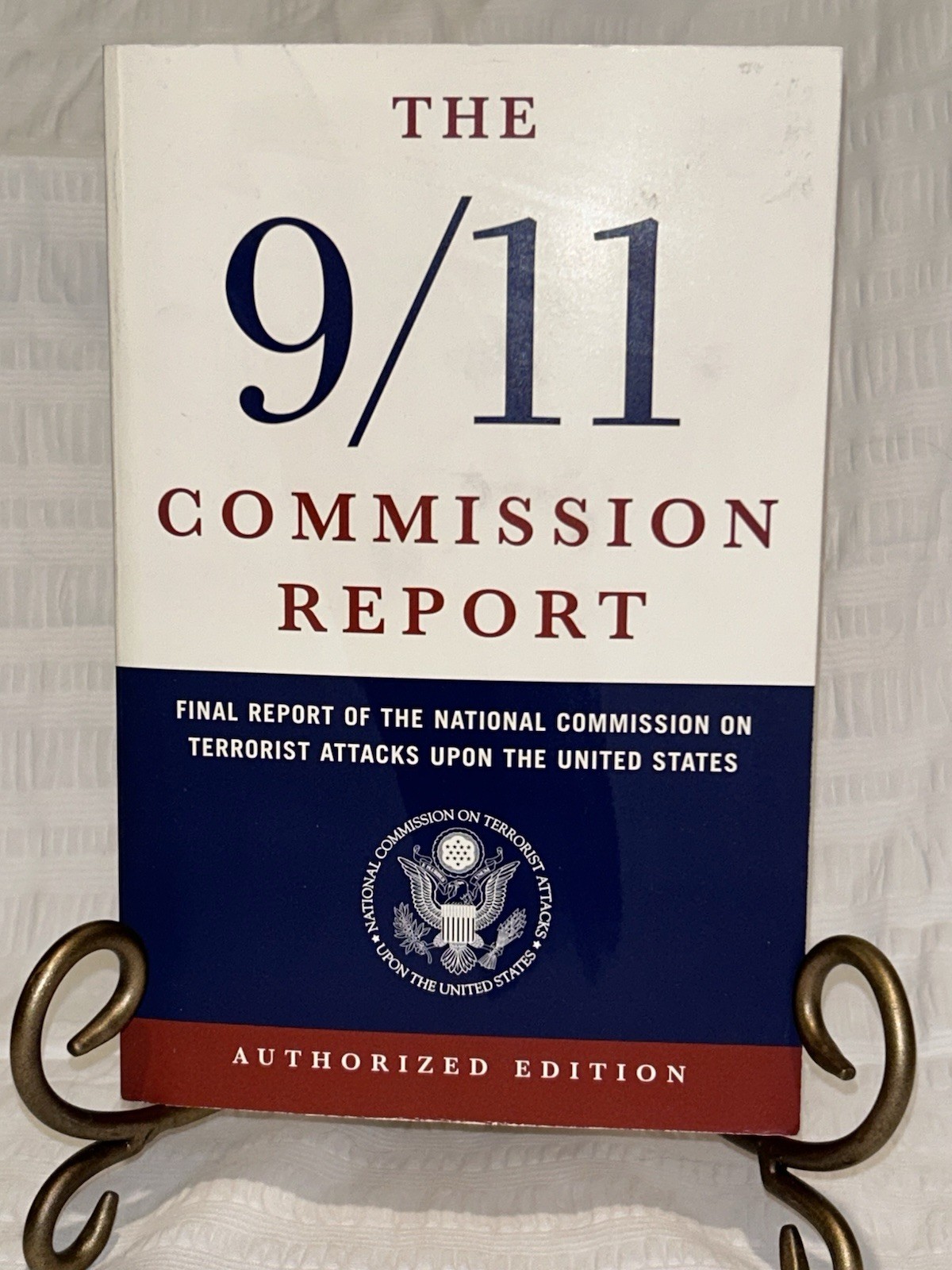 9/11 Commission Report The Authorized Edition Softcover First Edition