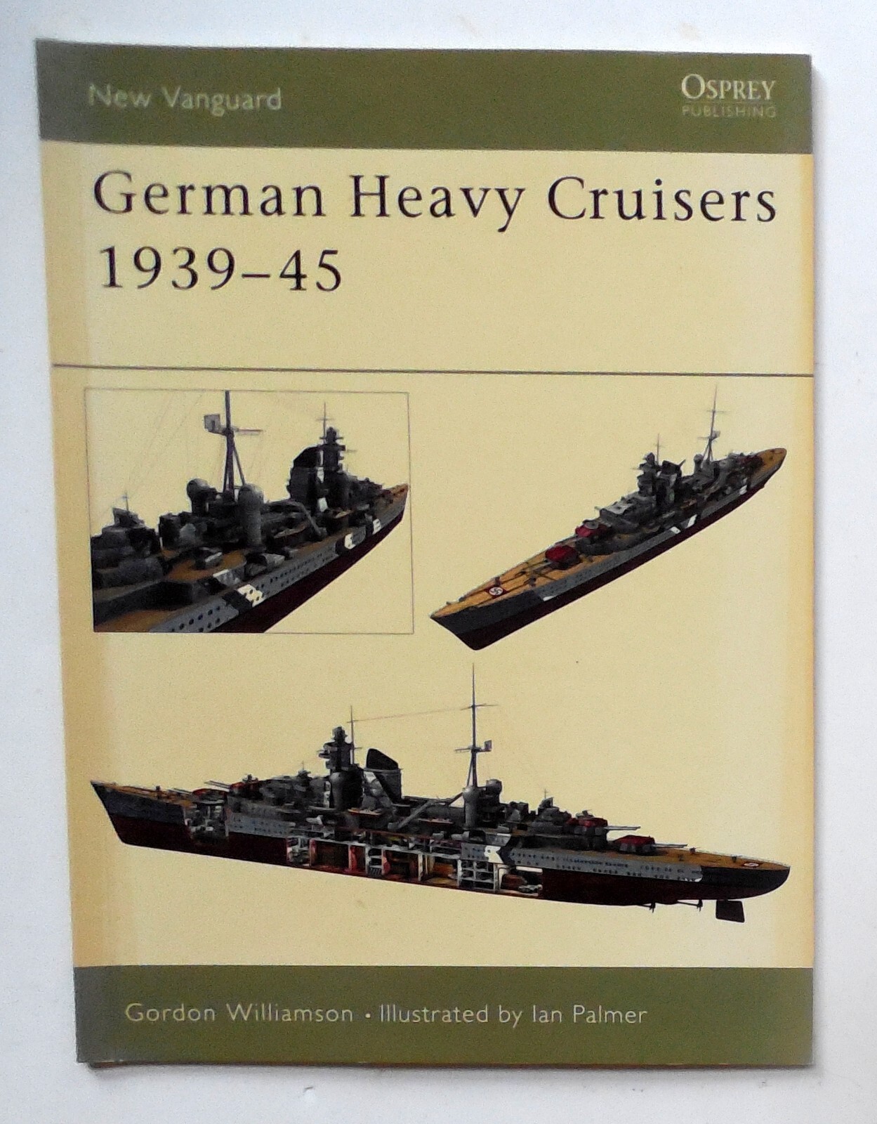 Osprey New Vanguard Series “German Heavy Cruisers 1939-45” Book No. 81