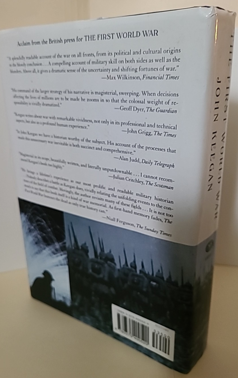 The First World War (1999) by John Keegan (Knopf, 1st Am. Ed., HC with dj) Good