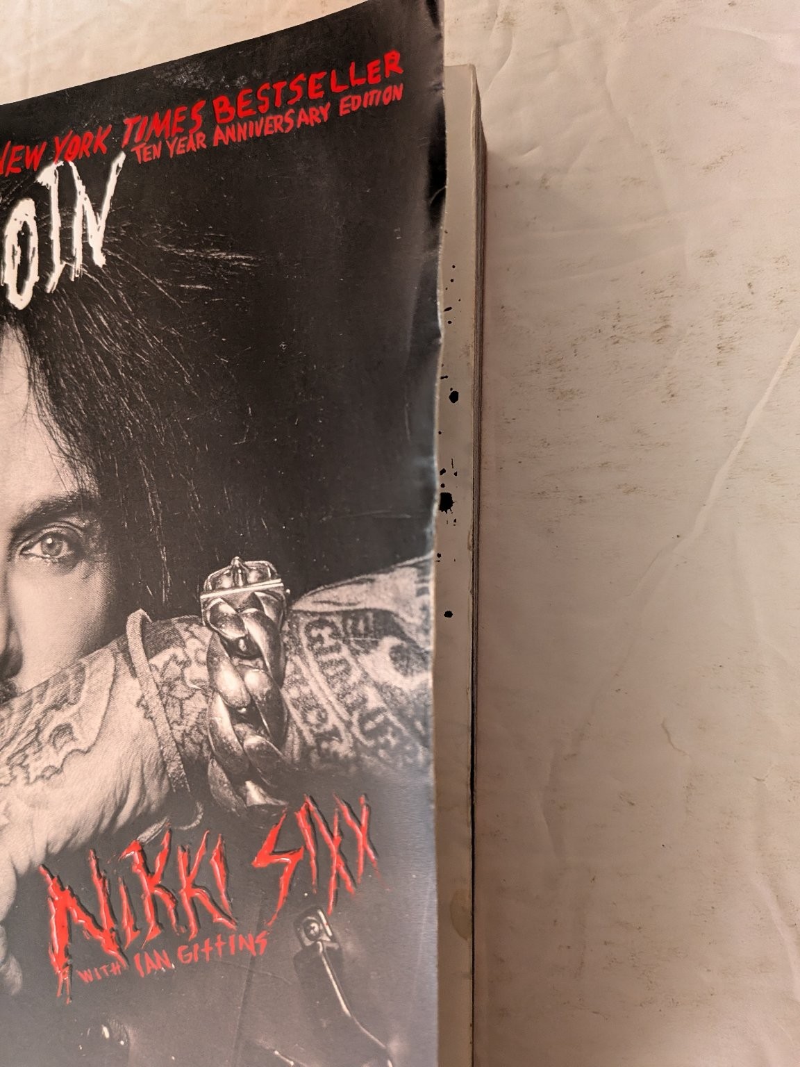 The Heroin Diaries Nikki Sixx 2017 Ten Year Anniversary Edition Memoir ACCPT