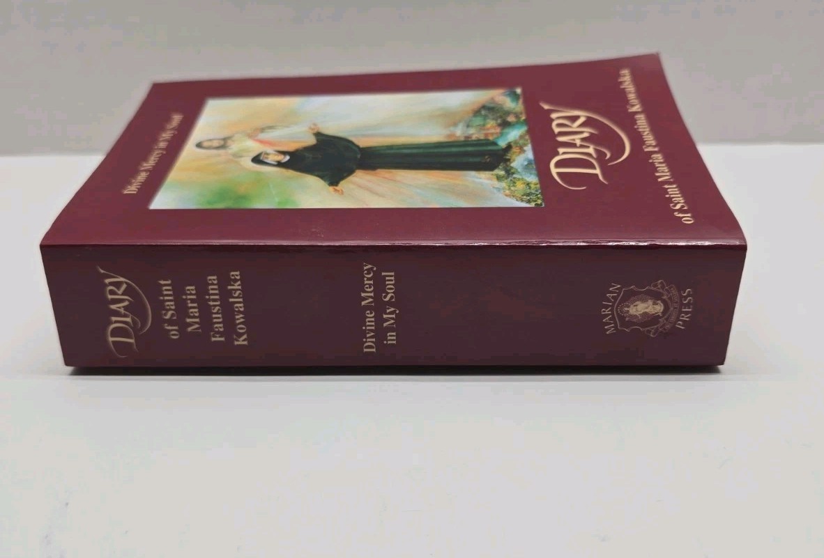 Diary of Saint Maria Faustina Kowalska : Divine Mercy in My Soul by Faustina…