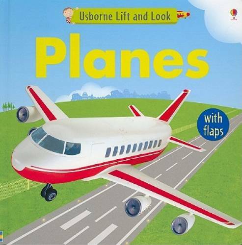 Planes (Usborne Lift and Look) – Hardcover By Brooks, Felicity – GOOD