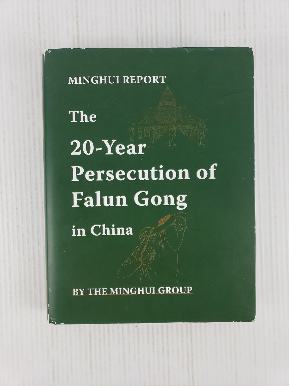 Minghui Report: the 20-Year Persecution of Falun Gong in China by The Minghui…