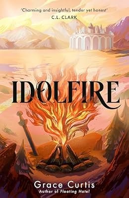Idolfire: the Sunday Times bestselling epic sapphic fantasy (Hodderscape), Curti