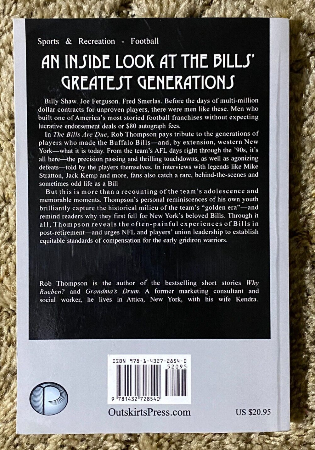 THE BILLS ARE DUE PAPERBACK 2008 ROB THOMPSON BUFFALO BILLS GREATEST GENERATIONS