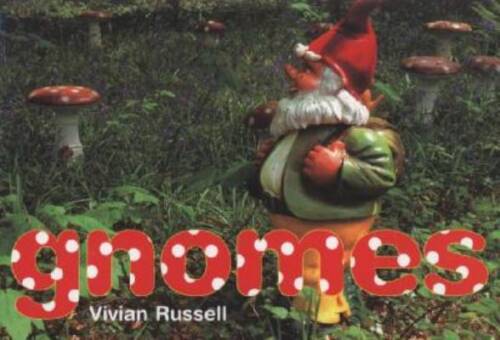 Gnomes – Hardcover By Russell, Vivian – ACCEPTABLE