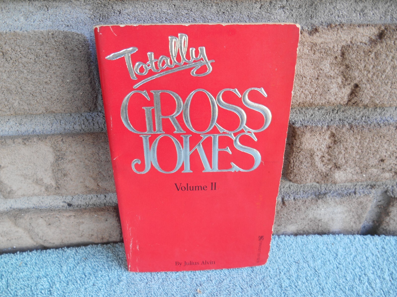 Totally Gross Jokes, Vol. 2 – 0821713337, Julius Alvin 1983 paperback. 159 PAGES
