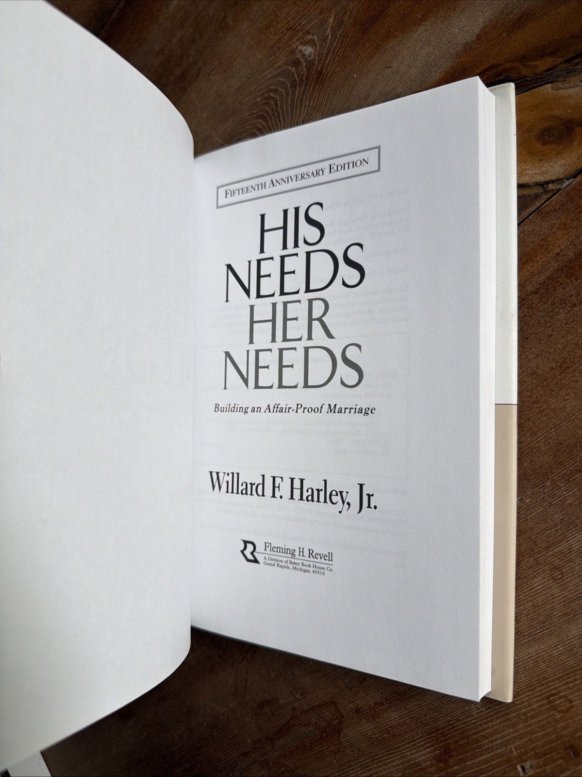 His Needs, Her Needs : Building an Affair-Proof Marriage by Willard F. Harley…