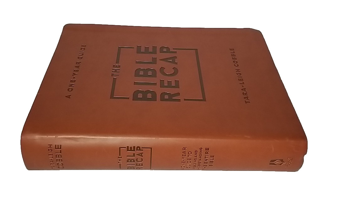 The Bible Recap Deluxe Edition: A One-Year Guide – Tara Leigh Cobble – Bethany