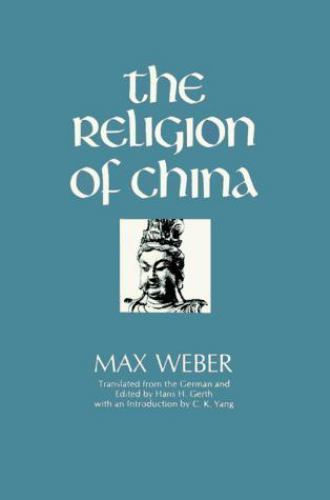 Religion of China by Max Weber (1968, Trade Paperback)