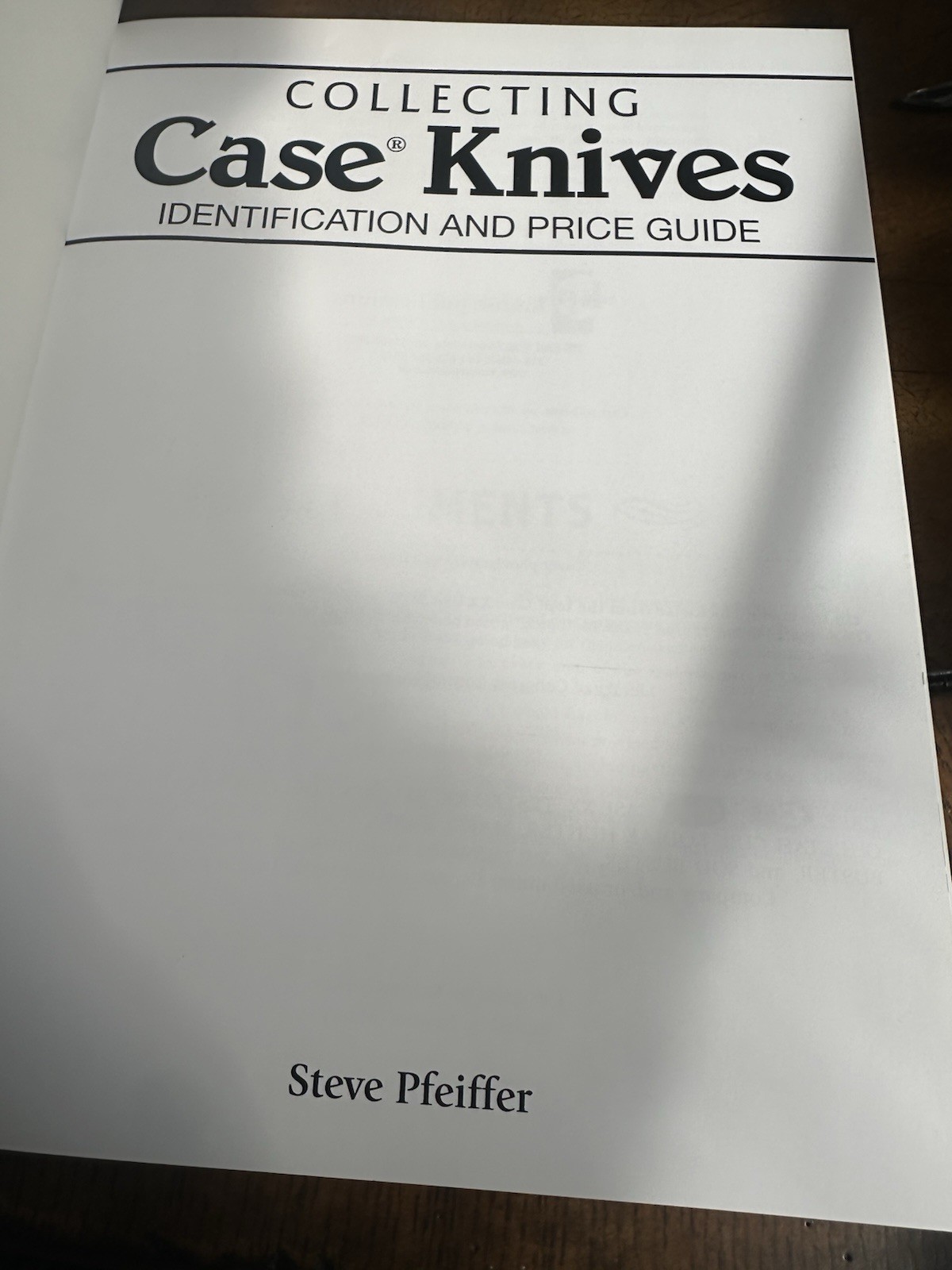 Collecting Case Knives: Identification and Price Guide by Steve Pfeiffer