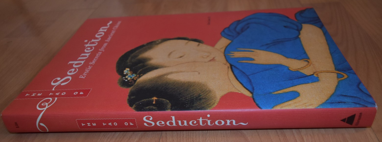 The Tao of Seduction: Erotic Secrets from Ancient China Lin Liao Yi