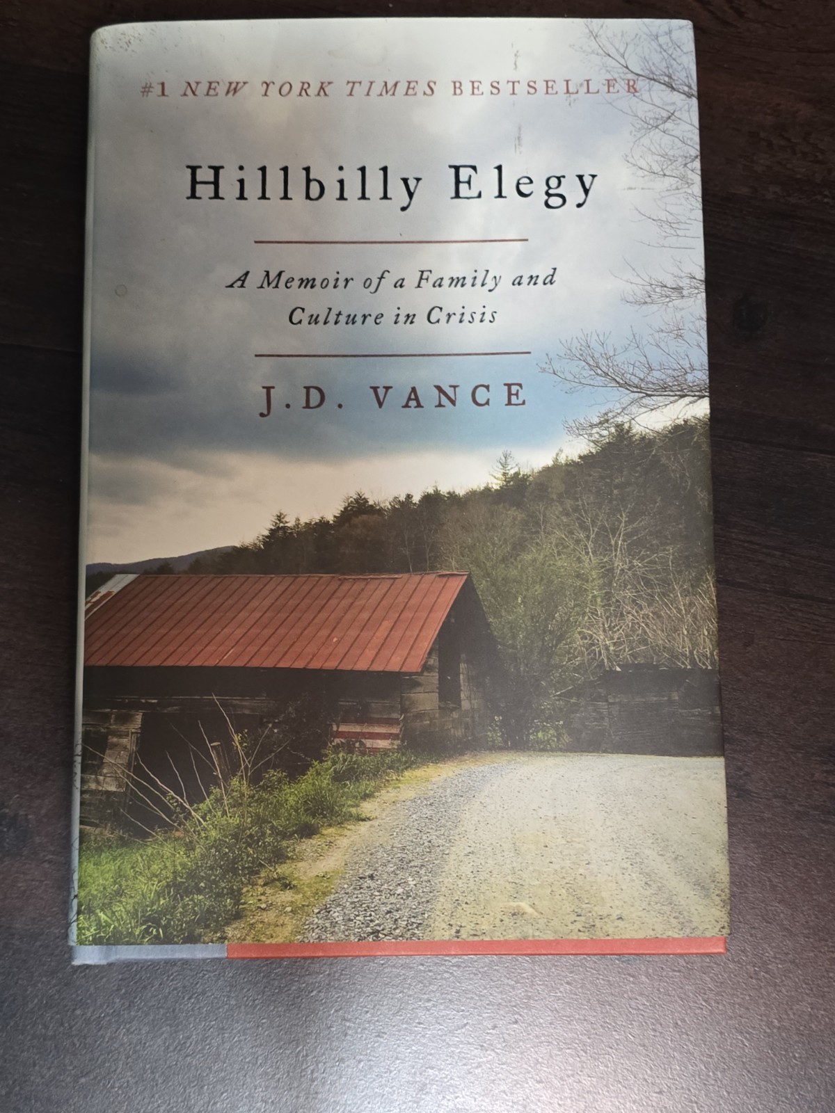 Hillbilly Elegy by J.D. Vance – 2016 First Edition HCDJ