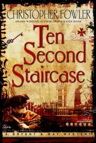 Ten Second Staircase – Hardcover By Fowler, Christopher – GOOD