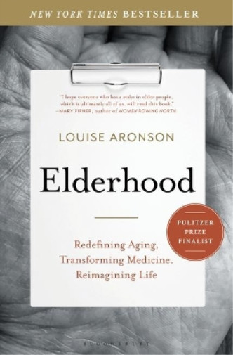 Louise Aronson Elderhood (Paperback) (UK IMPORT)