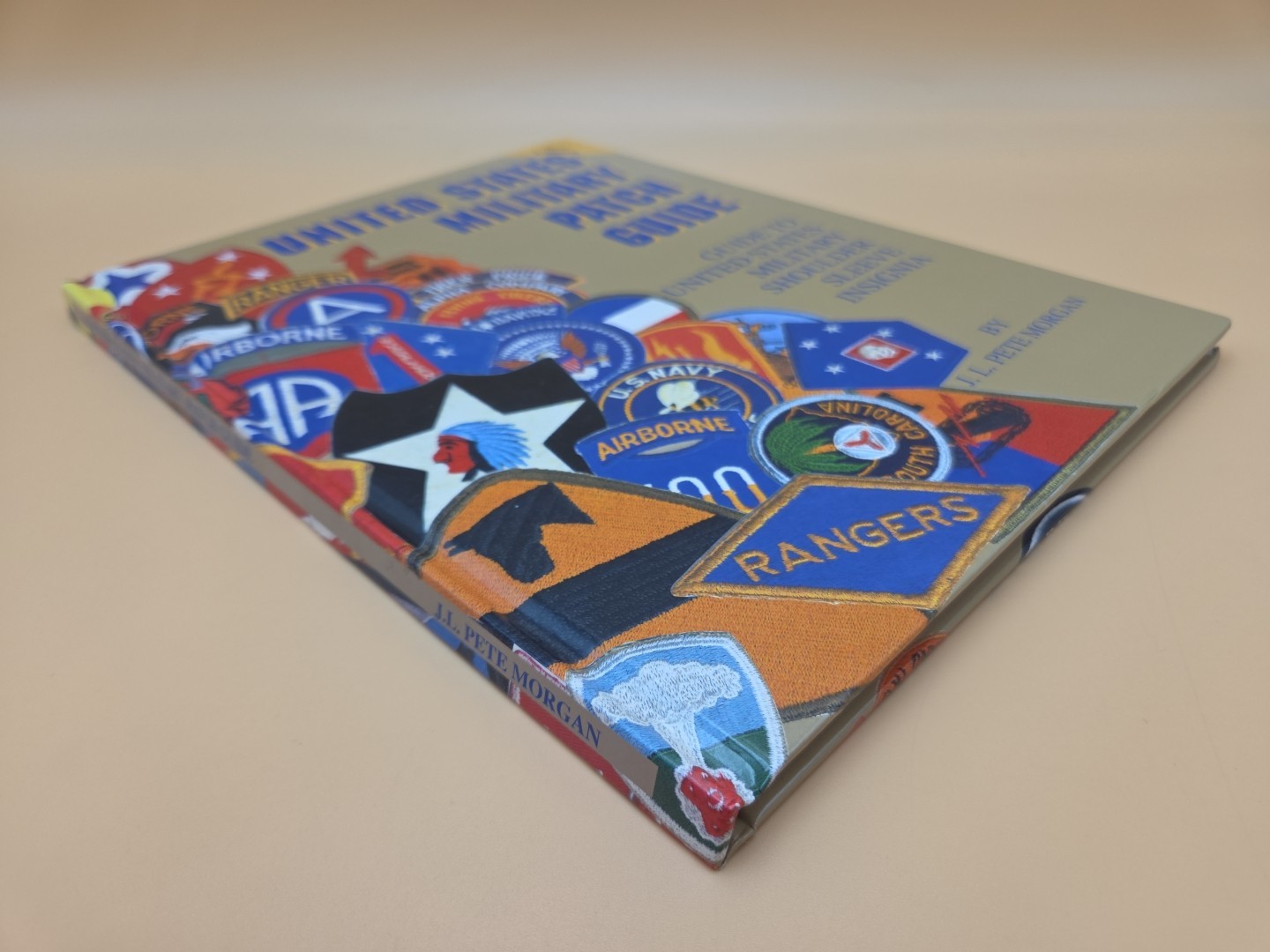 United States Military Patch Guide – Hardcover By Morgan, J L Pete – VERY GOOD