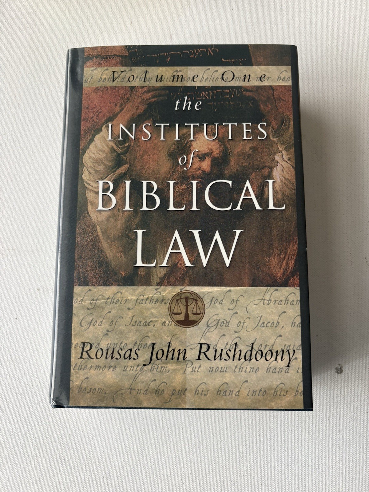The Institutes of Biblical Law Volumes 1 &2 Rousas John Rushdoony