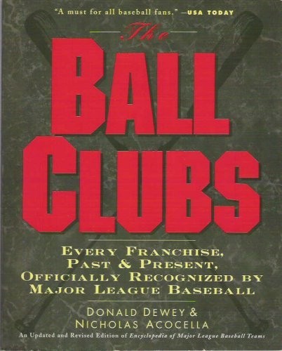 The Ball Clubs: Every Franchis – GOOD