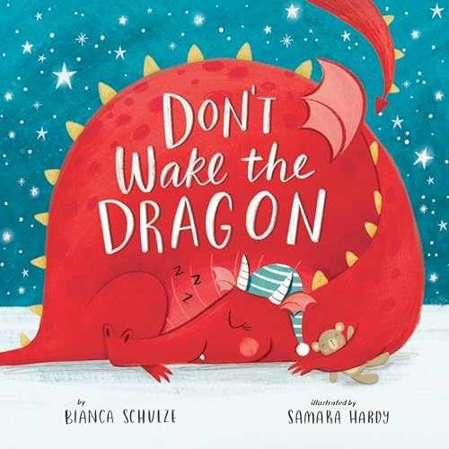 Don’t Wake the Dragon – Hardcover, by Schulze Bianca; Clever – Very Good x