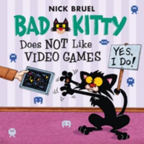 Bad Kitty Does Not Like Video Games : Includes Stickers Paperback