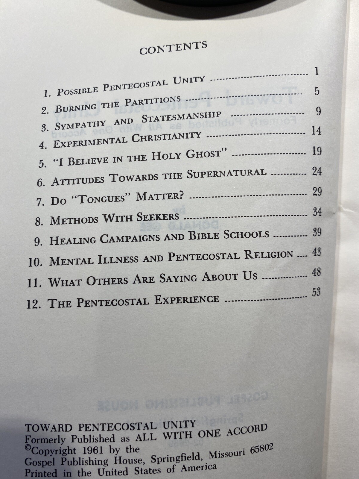 Toward Pentecostal Unity – Donald Gee – 1961 – 61 pages – Assemblies of God