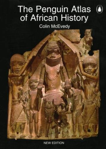 The Penguin Atlas of African History: Revised Edition – Paperback – VERY GOOD