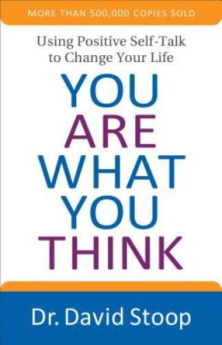 You Are What You Think: Using Positive Self-Talk to Change Your Life – GOOD