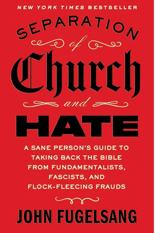 Separation of Church and hate BY JOHN FUGELSANG ENGLISH PAPERBACK FREE SHIPPING