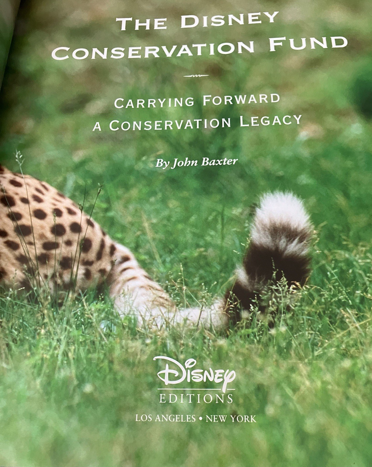Disney Enterprise Editions Conservation Fund John Baxter HCDJ 1st Edition 2016