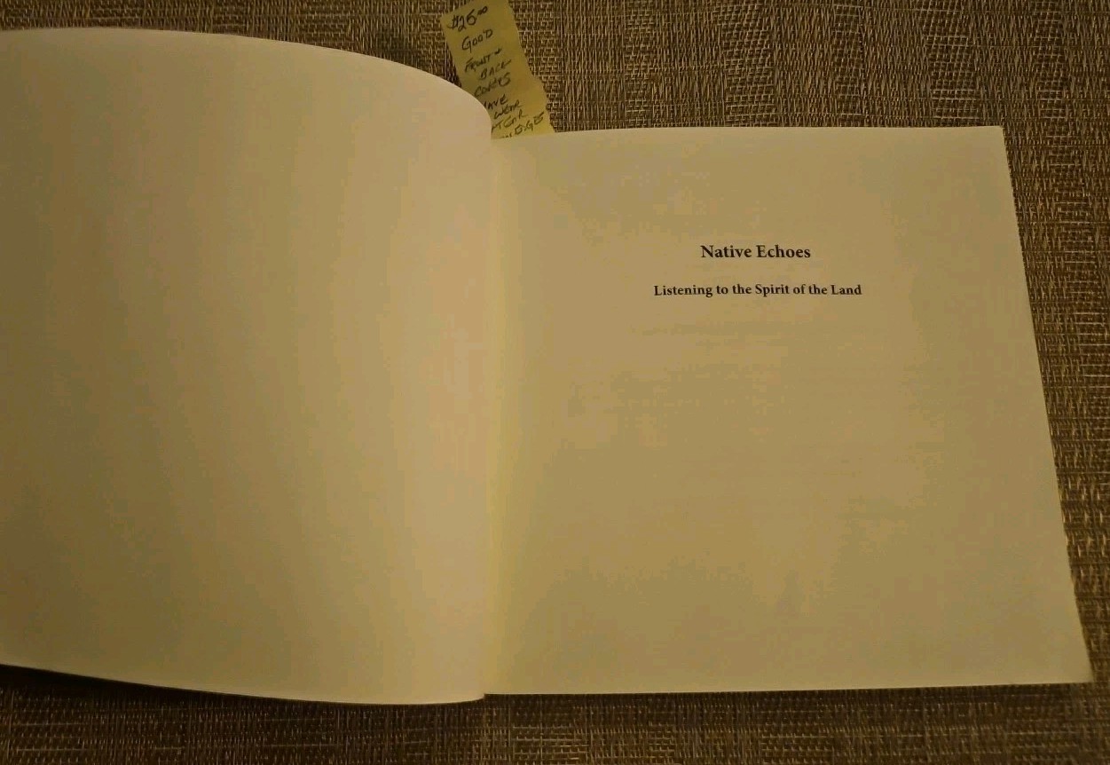 Native Echoes: Listening to the Spirit of the Land, Kent Nerburn, 1999, PB V