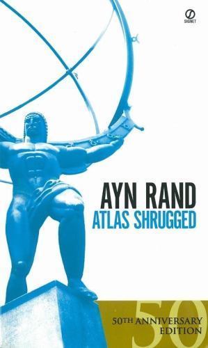 Atlas Shrugged by Rand, Ayn