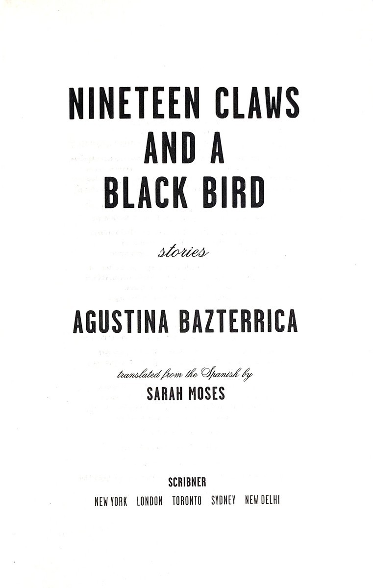 Nineteen Claws and a Black Bird: Stories, Agustina Bazterrica, PB Very Good