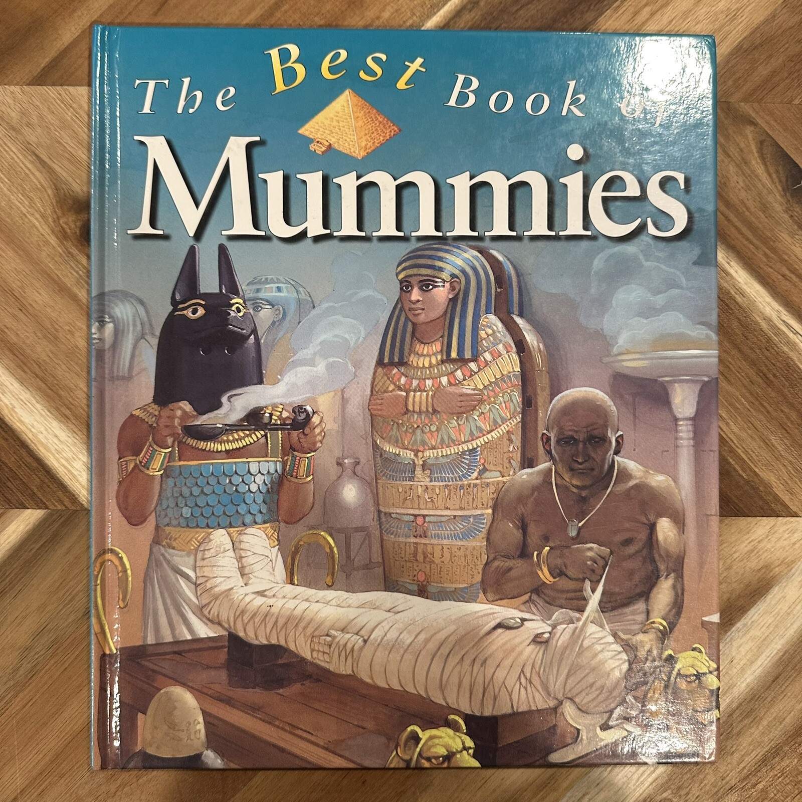 The Best Book of Mummies by Miranda Smith