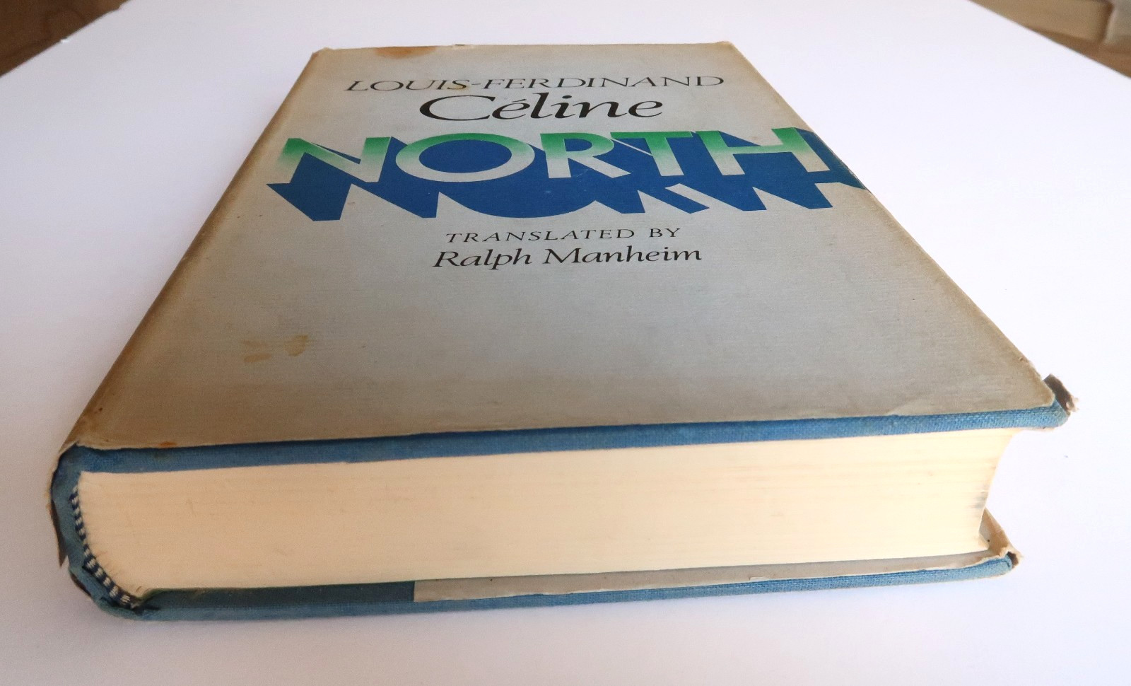 North by Louis-Ferdinand Celine 1972 HC/DJ 1ed