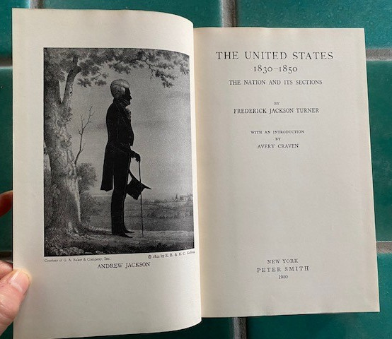 The United States 1830-1850 by F. J. Turner Peter Smith hardcover HC 1950