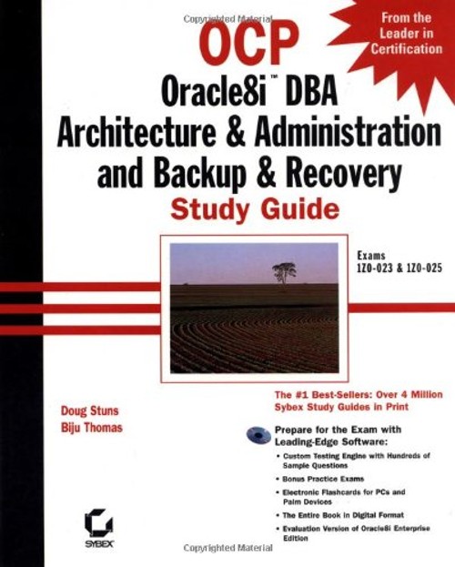 OCP : Oracle8i DBA Architecture and Administration and Backup and