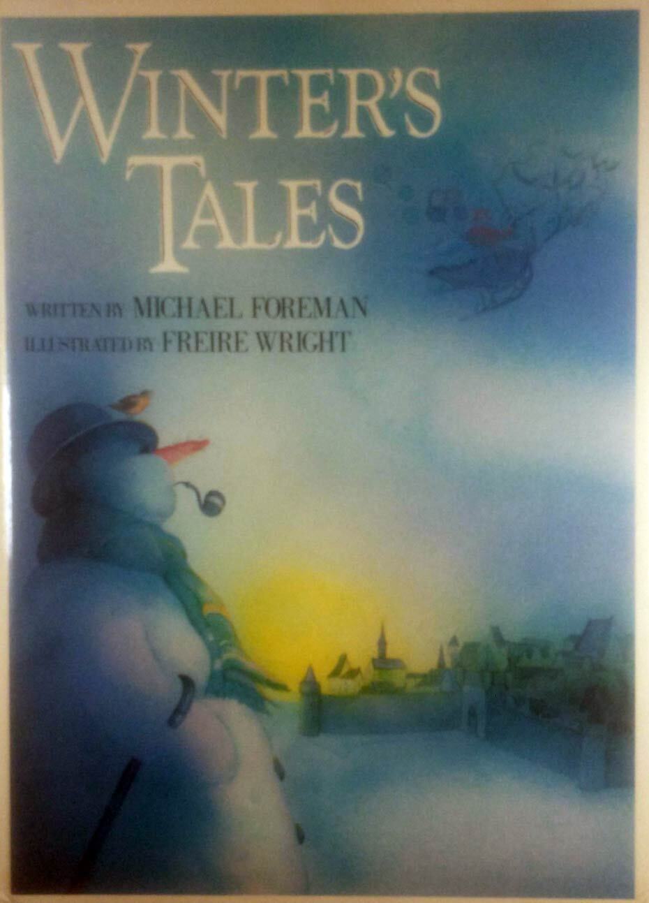 Winter’s Tales by Michael Foreman, Illus. by Freire Wright / 1979 Hardcover
